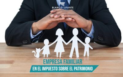 EMPRESA FAMILIAR EN EL IMPUESTO SOBRE EL PATRIMONIO